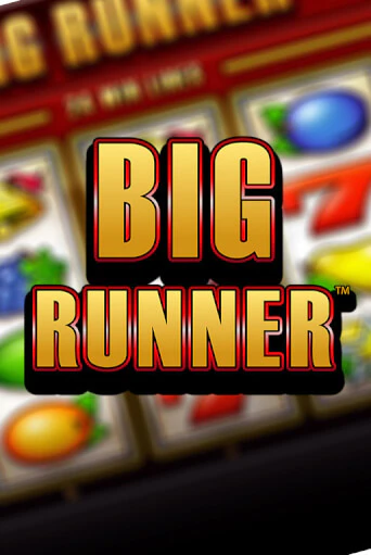 Бесплатная игра Big Runner от Greentube | ChampionSlots Casino 