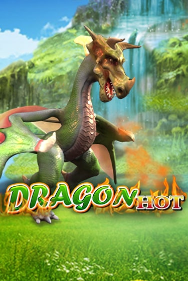 Бесплатная игра Dragon Hot от Amusnet Interactive | ChampionSlots Casino 