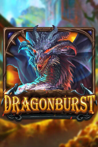 Бесплатная игра Dragonburst от Dragoon Soft | ChampionSlots Casino 