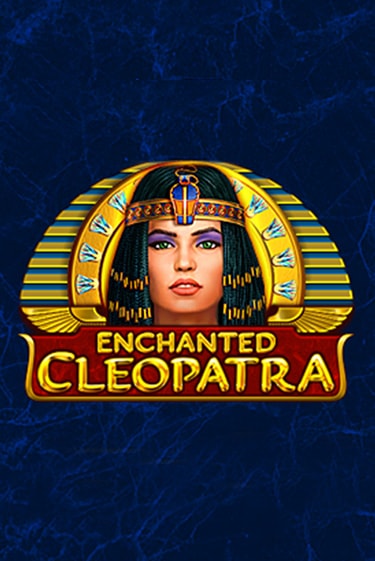 Бесплатная игра Enchanted Cleopatra от Amatic | ChampionSlots Casino 