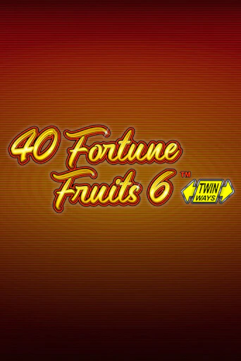 Бесплатная игра 40 Fortune Fruits 6 от Greentube | ChampionSlots Casino 