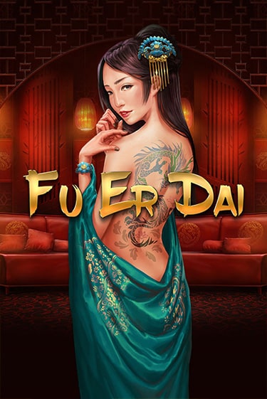 Бесплатная игра FU ER DAI от Play'n GO | ChampionSlots Casino 