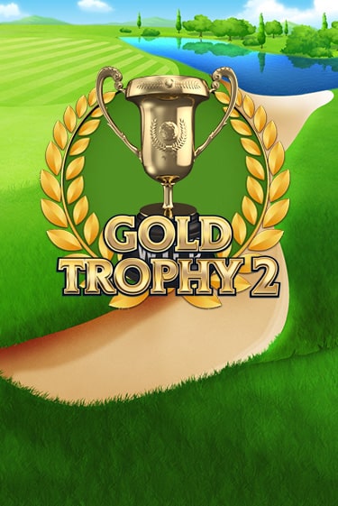 Бесплатная игра Gold Trophy 2 от Play'n GO | ChampionSlots Casino 