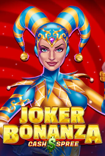 Бесплатная игра Joker Bonanza Cash Spree от Games Global | ChampionSlots Casino 