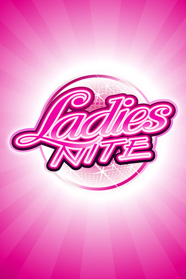 Бесплатная игра Ladies Nite от Games Global | ChampionSlots Casino 